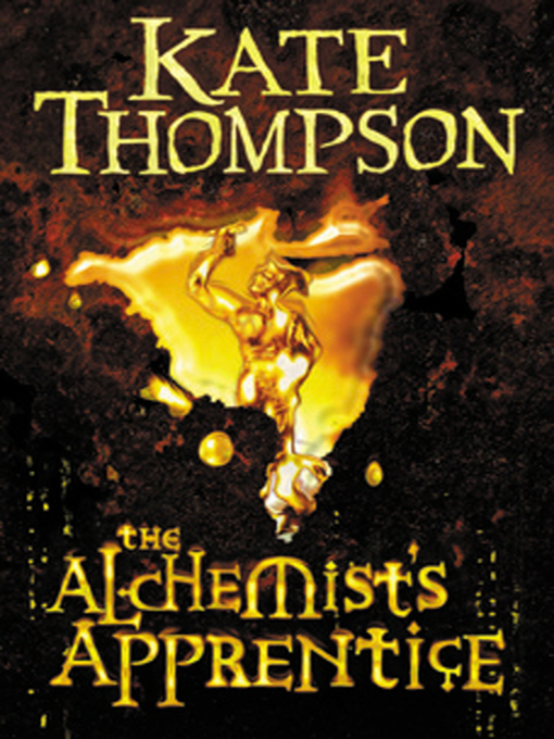Title details for The Alchemist's Apprentice by Kate Thompson - Available